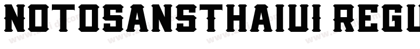 NotoSansThaiUI Regul字体转换